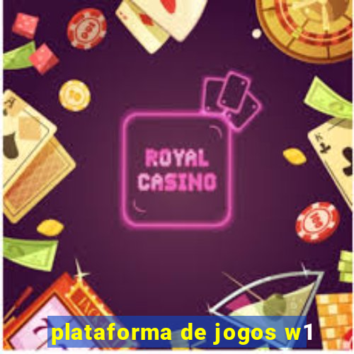 plataforma de jogos w1